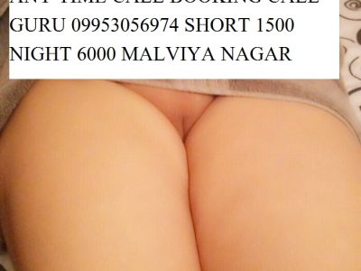 SHOT 1500 NIGHT 6000 looking for 9953056974 Call Girls In Hauz Khas Metro